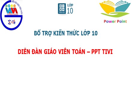 Bài giảng môn Toán Lớp 10 - Chương 6: Cung và góc lượng giác - Công thức lượng giác, Bài 1: Cung và góc lượng giác (Tiết 2)