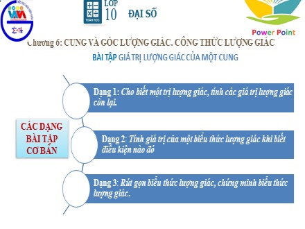 Bài giảng môn Toán Lớp 10 - Chương 6, Tiết 2, Bài: Bài tập Giá trị lượng giác của một cung