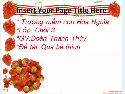 Giáo án mầm non lớp chồi - Đề tài: Quả bé thích - Đoàn Thanh Thúy