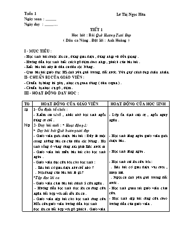 Giáo án môn Âm Nhạc Lớp 1 - Bài 1: Học hát Quê hương tươi đẹp - Lê Thị Ngọc Hân