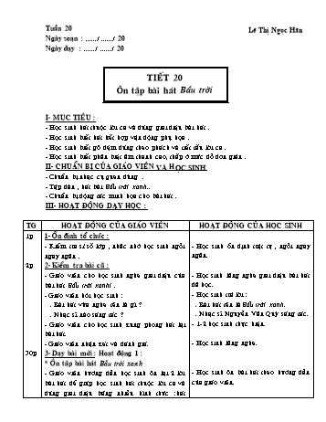 Giáo án môn Âm Nhạc Lớp 1 - Tiết 20: Ôn tập bài hát Bầu trời - Lê Thị Ngọc Hân