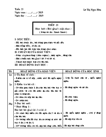 Giáo án môn Âm Nhạc Lớp 1 - Tiết 25: Học hát bài hát Quả (tiếp theo) - Lê Thị Ngọc Hân