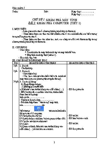 Giáo án môn Tin học Lớp 5 - Chủ đề 1: Khám phá máy tính - Bài 1: Khám phá computer