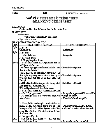 Giáo án môn Tin học Lớp 5 - Chủ đề 3: Thiết kế bản trình chiếu - Bài 1: Những gì em đã biết