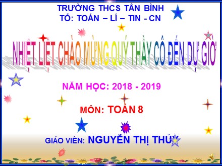 Bài giảng Đại số Lớp 8  - Bài 5, Tiết 47: Phương trình chứa ẩn ở mẫu - Nguyễn Thị Thủy