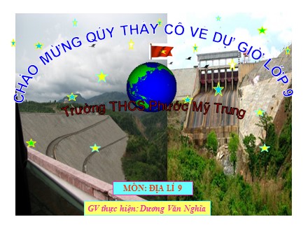 Bài giảng Địa Lí 9 - Bài 26: Vùng duyên hải Nam Trung Bộ