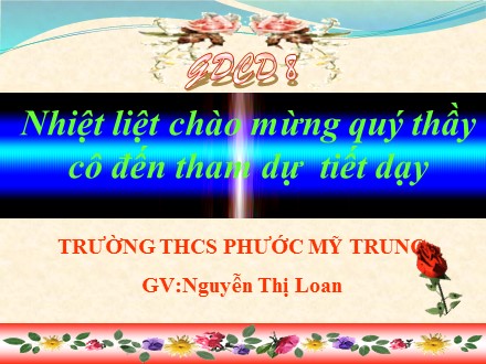 Bài giảng Giáo dục công dân 8 - Bài 10: Tự lập - Nguyễn Thị Loan