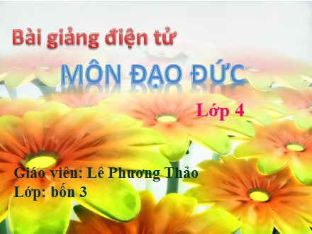 Bài giảng môn Đạo đức - Bài 12: Tích cực tham gia các hoạt động nhân đạo (Tiết 1)