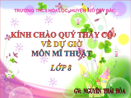 Bài giảng môn Mĩ thuật 8 - Bài 14: Đề tài Gia đình - Nguyễn Thái Hòa