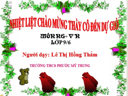 Bài giảng môn Ngữ văn 9 - Tiết 54: Tập làm thơ tám chữ - Lê Thị Hồng Thắm