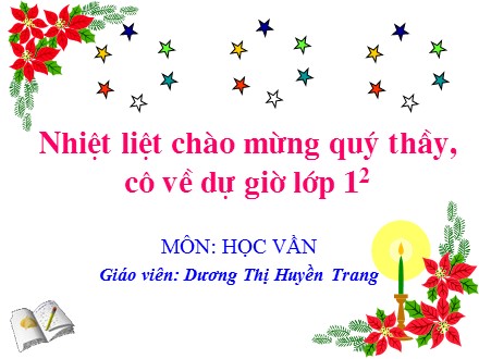 Bài giảng môn Tiếng việt Lớp 1 - Bài 39: Au - Âu - Dương Thị Huyền Trang