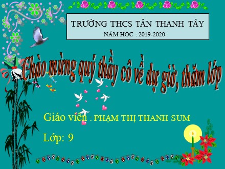 Bài giảng Ngữ văn Lớp 9 - Bài 7: Trau Dồi Vốn Từ - Phạm Thị Thanh Sum