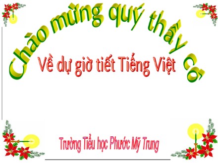 Bài giảng Tiếng Việt 1 - Bài 41: Ui, ưi - Trường tiểu học Phước Mỹ Trung