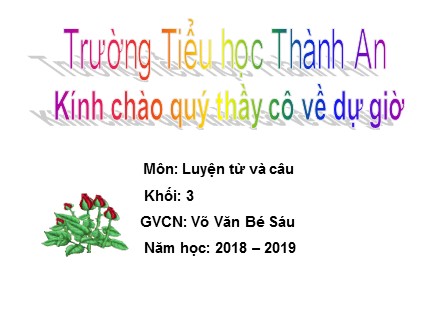 Bài giảng Tiếng Việt 3 tập 2 - Bài: Luyện từ và câu: Mở rộng vốn từ: Thể thao. Dấu phẩy