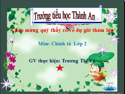 Bài giảng Tiếng Việt Lớp 2 - Chính tả: Hoa phượng, Phân biệt in / inh - Trương Thị Vũ