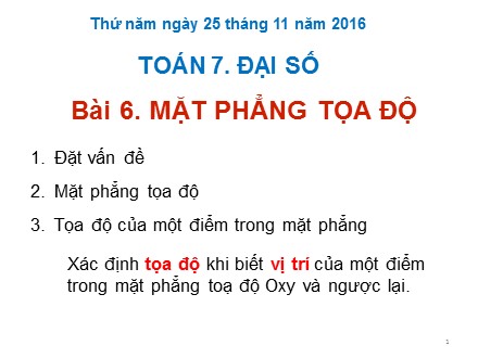 Bài giảng Toán Lớp 7 - Bài 6: Mặt phẳng tọa độ