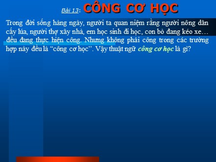 Bài giảng Vật Lí 8 - Bài 13: Công cơ học