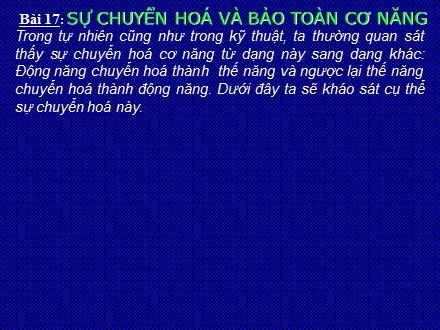 Bài giảng Vật Lí 8 - Bài 17: Sự chuyển hóa và bảo toàn cơ năng