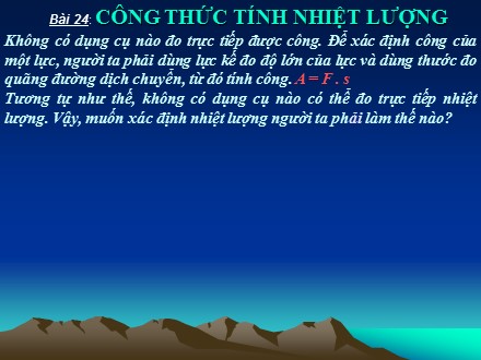 Bài giảng Vật Lí 8 - Bài 24: Công thức tính nhiệt lượng