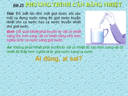 Bài giảng Vật lí 8 - Bài 25: Phương trình cân bằng nhiệt