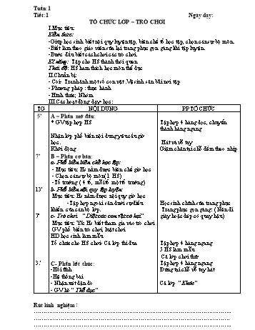Giáo án môn Thể dục Lớp 1 - Tiết 1: Tổ chức lớp – trò chơi