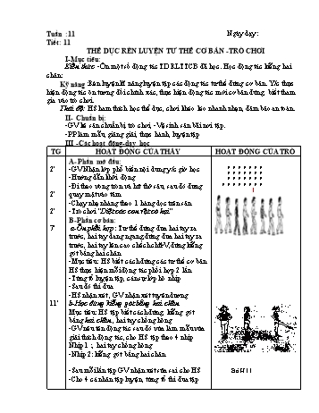 Giáo án môn Thể dục Lớp 1 - Tiết 11: Thể dục rèn luyện tư thế cơ bản - Trò chơi