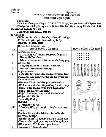 Giáo án môn Thể dục Lớp 1 - Tiết 14: Thể dục rèn luyện tư thế cơ bản trò chơi vận động