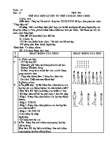 Giáo án môn Thể dục Lớp 1 - Tiết 15: Thể dục rèn luyện tư thế cơ bản trò chơi vận động