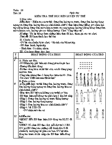 Giáo án môn Thể dục Lớp 1 - Tiết 16: Kiểm tra thể dục rèn luyện tư thế