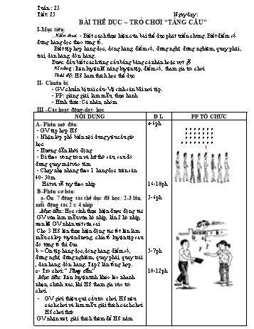 Giáo án môn Thể dục Lớp 1 - Tiết 25: Bài thể dục – trò chơi tâng cầu