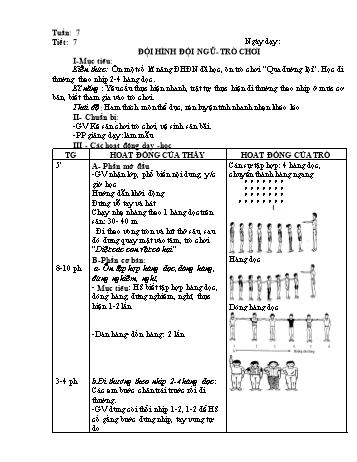 Giáo án môn Thể dục Lớp 1 - Tiết 7: Đội hình đội ngũ - Trò chơi