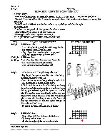 Giáo án môn Thể dục Lớp 3 - Tiết 45: Trò chơi chuyền bóng tiếp sức