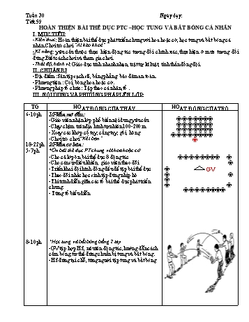 Giáo án môn Thể dục Lớp 3 - Tiết 59: Hoàn thiện bài thể dục PTC –học tung và bắt bóng cá nhân