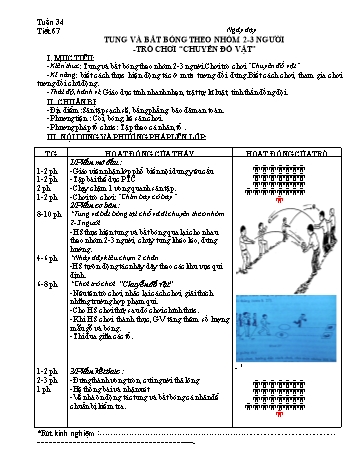 Giáo án môn Thể dục Lớp 3 - Tiết 67: Tung và bắt bóng theo nhóm 2-3 người - trò chơi chuyển đồ vật