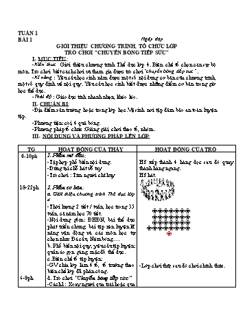 Giáo án môn Thể dục Lớp 4 - Bài 1: Giới thiệu chương trình, tổ chức lớp trò chơi chuyển bóng tiếp sức
