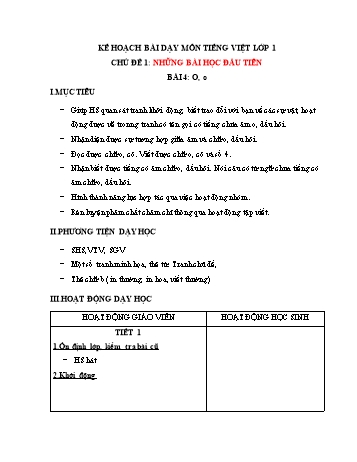 Kế hoạch bài dạy môn Tiếng việt Lớp 1 - Chủ đề 1: Những bài học đầu tiên, Bài 4: O, o