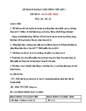 Kế hoạch bài dạy môn Tiếng việt Lớp 1 - Chủ đề 10: Ngày chủ nhật, Bài 2: ET - ÊT- IT