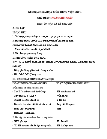 Kế hoạch bài dạy môn Tiếng việt Lớp 1 - Chủ đề 10: Ngày chủ nhật, Bài 5: Ôn tập và kể chuyện