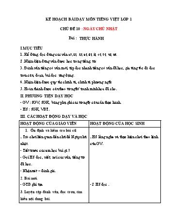 Kế hoạch bài dạy môn Tiếng việt Lớp 1 - Chủ đề 10: Ngày chủ nhật, Bài: Bài thực hành