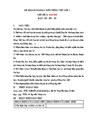 Kế hoạch bài dạy môn Tiếng việt Lớp 1 - Chủ đề 11: Bạn bè, Bài 2: EN - ÊN – IN