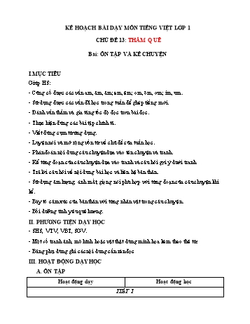 Kế hoạch bài dạy môn Tiếng việt Lớp 1 - Chủ đề 13: Thăm quê, Bài 5: Ôn tập và kể chuyện