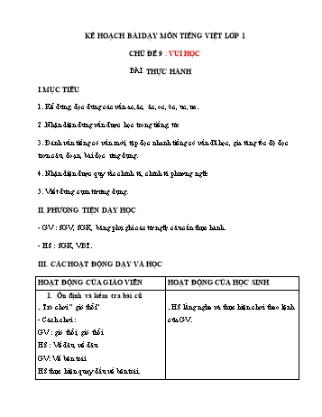 Kế hoạch bài dạy môn Tiếng việt Lớp 1 - Chủ đề 9: Vui học, Bài: Bài thực hành
