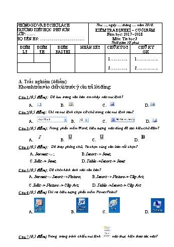Kiểm tra định kỳ cuối năm môn Tin học - Năm học 2017 - 2018 (Có đáp án)