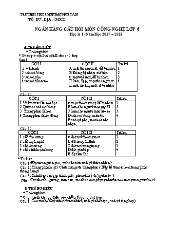 Ngân hàng câu hỏi môn Công nghệ lớp 6 học kì 1 - Năm học 2017-2018