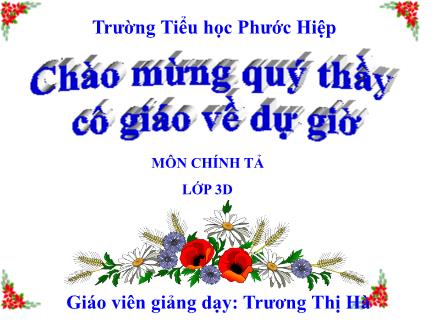 Bài giảng Chính tả Lớp 3 - Tiết 37: Hai Bà Trưng - Trương Thị Hà