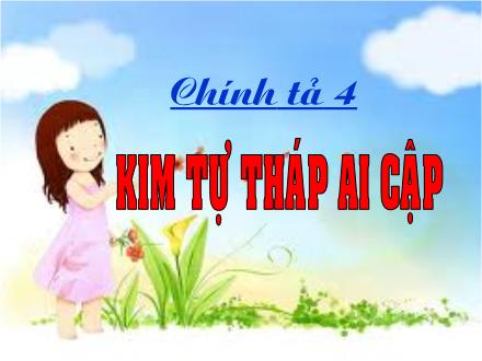 Bài giảng Chính tả Lớp 4 - Tiết 19: Kim tự tháp Ai Cập