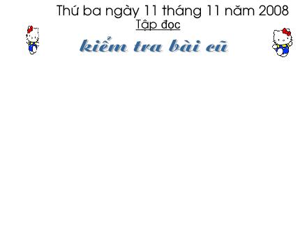 Bài giảng Tập đọc Lớp 3 - Tiết 33: Chõ bánh khúc của dì tôi