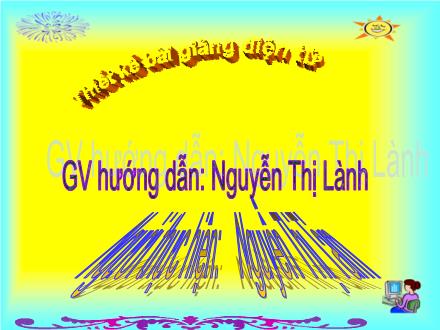 Bài giảng Toán Lớp 3 - Tiết 143: Diện tích hình vuông - Nguyễn Thị Lành