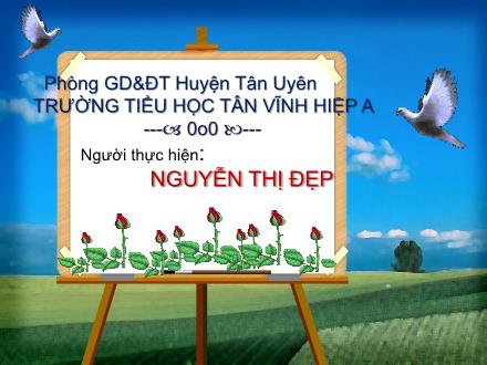 Bài giảng Luyện từ và câu Lớp 4 - Tiết 13: Cách viết tên người, tên địa lí Việt Nam - Nguyễn Thị Đẹp