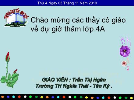 Bài giảng Luyện từ và câu Lớp 4 - Tiết 22: Tính từ - Trần Thị Ngân